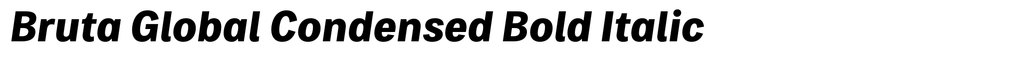 Bruta Global Condensed Bold Italic image